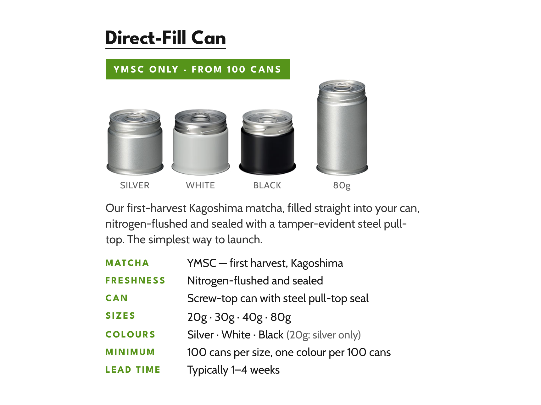 RIKYU Direct-Fill Can: YMSC only, from 100 cans, in silver, white and black, with specifications